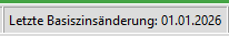 Screenshot von letzte Basiszinssatzänderung in der Statuszeile